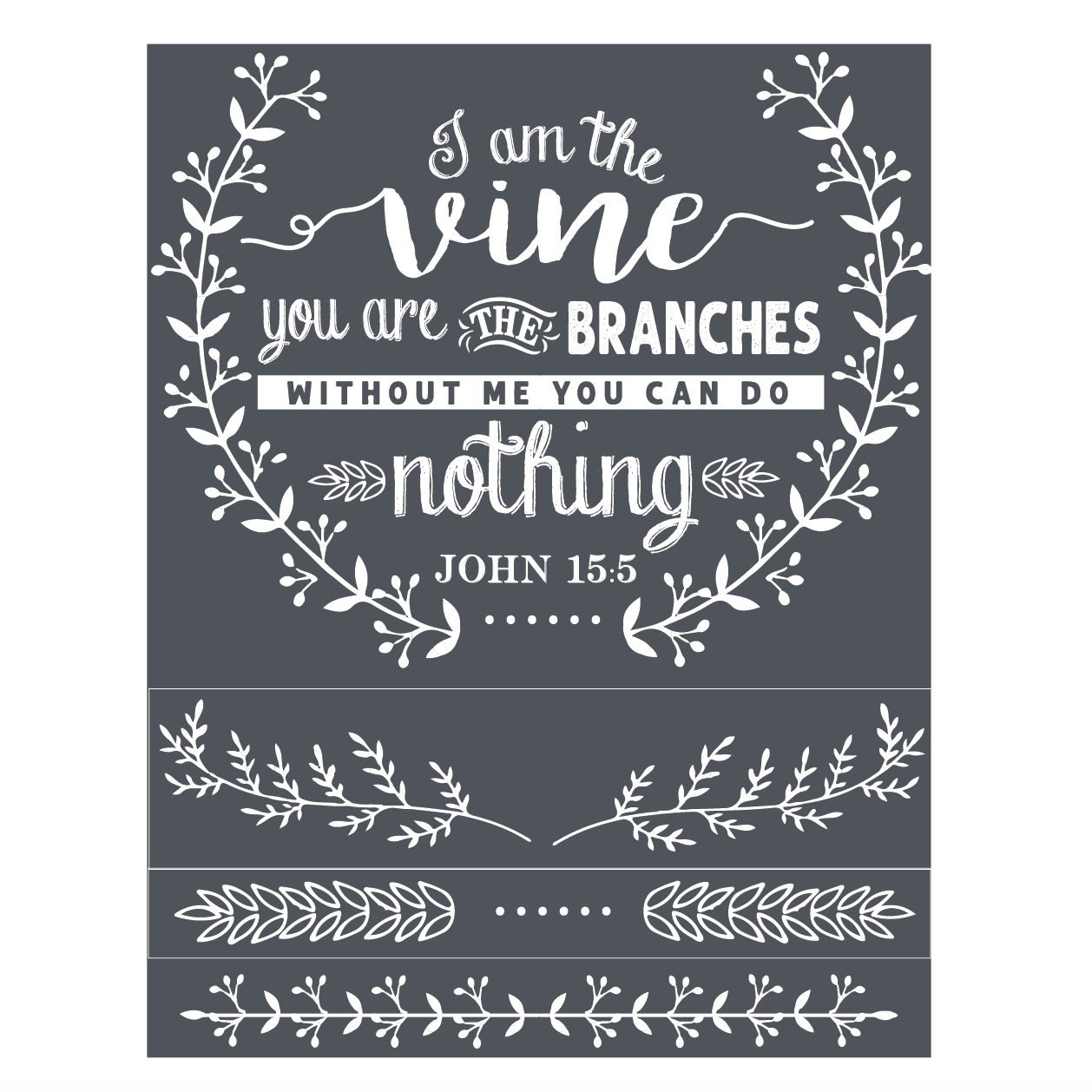 I am the Vine - Mesh Stencil 8.5x11
